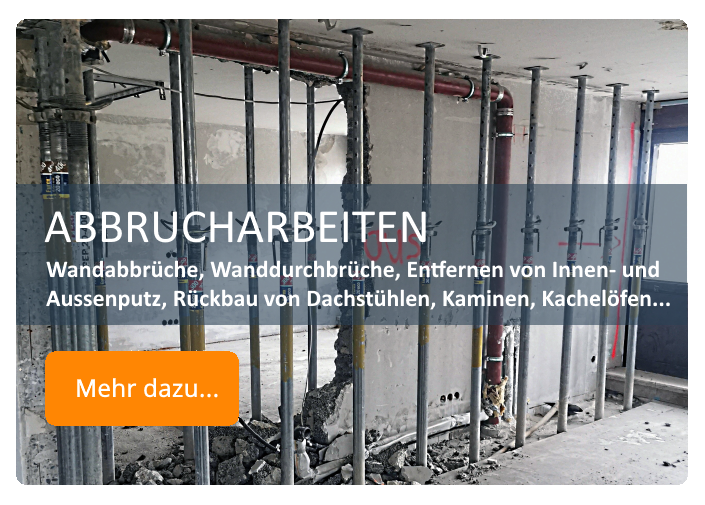 Abbrucharbeiten, Wanddurchbrüche, Rückbau von Gebäuden